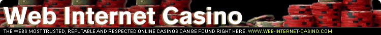 Welcome to Web Internet Casino - Your Online Casinos Guide